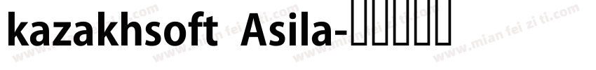 kazakhsoft Asila字体转换